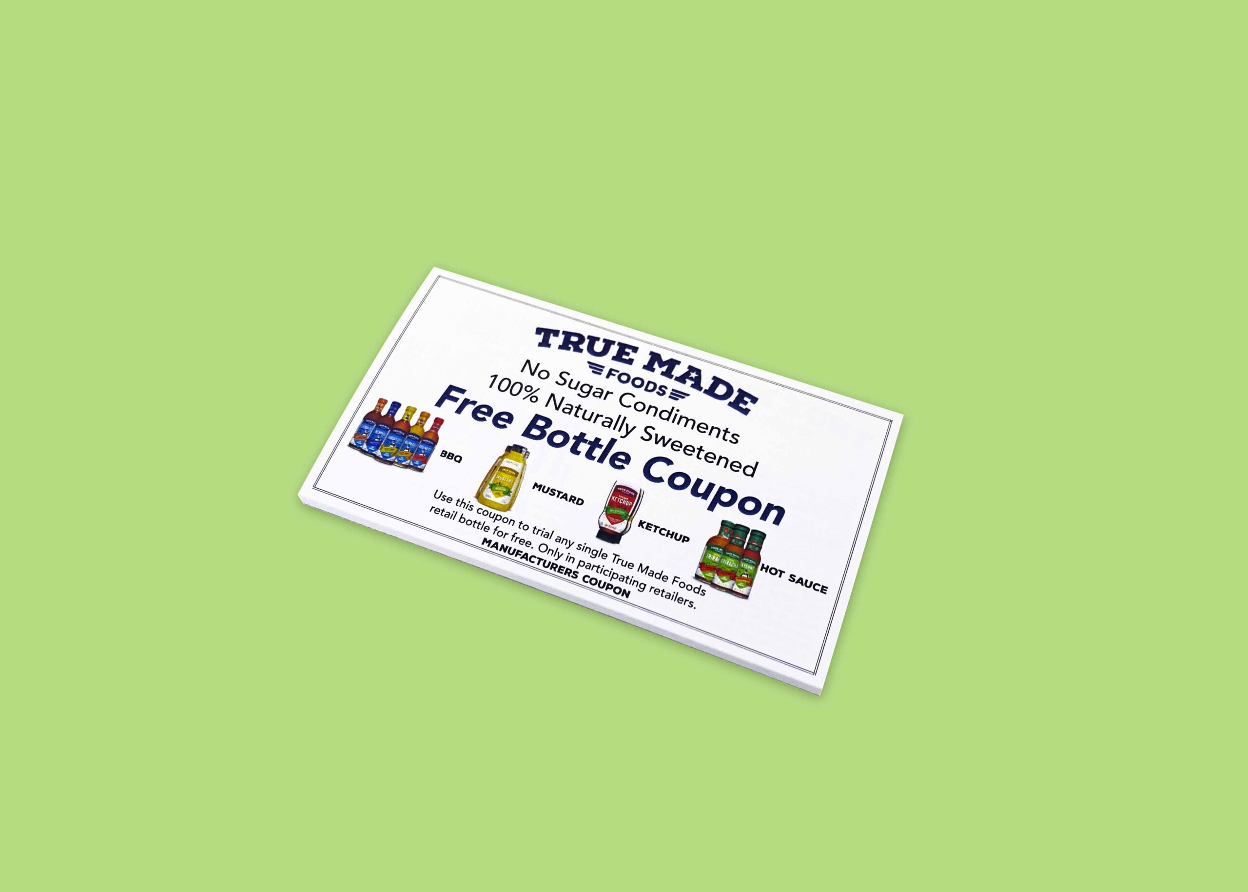 True Made Foods  Padded Coupons